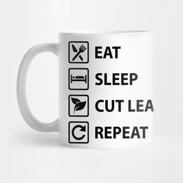 Eat Sleep Cut Leaves Repeat Shirt Leaf Cutter Ants Keeping by TellingTales